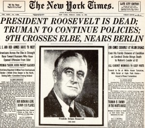 The New York Times reports Franklin D. Roosevelt's death (New York Times, 13 April 1945)