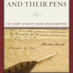 Book Review: Presidents and Their Pens: The Story of White House Speechwriters by James C. Humes