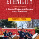 Book review:  Japanese American Ethnicity: In search of Heritage and Homeland across Generations by Takeyuki Tsuda
