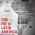 Book Review: The FBI in Latin America: The Ecuador Files by Marc Becker