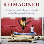 Book Review: The World Reimagined by Mark Philip Bradley
