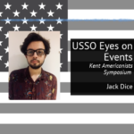Eyes on Events – Jack Dice, Kent Americanists Symposium 2020