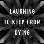 Book Review: Laughing to Keep from Dying by Danielle Fuentes Morgan