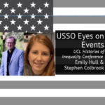 Eyes on Events – Emily Hull & Stephen Colbrook, UCL Americas Research Network Annual Conference: Histories of Inequality