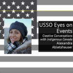 Eyes on Events – Alexandra Abletshauser, Creative Conversations with Indigenous Canada