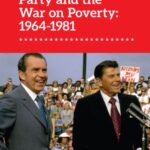 Book Review: The Republican Party and the War on Poverty: 1964-1981 by Mark McLay