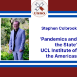 Eyes on Events: Stephen Colbrook, ‘Pandemics and the State’ Conference