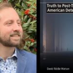 Book Hour with David Watson’s Truth to Post-Truth in American Detective Fiction
